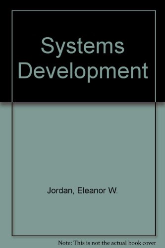 Beispielbild fr Systems Development ; Requirements, Evaluation, Design, and Implementation zum Verkauf von PsychoBabel & Skoob Books