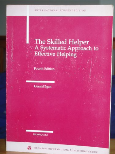 Beispielbild fr The Skilled Helper: A Systematic Approach to Effective Helping zum Verkauf von Anybook.com