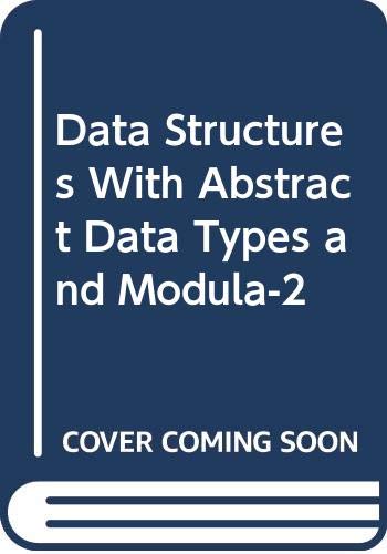 9780534982522: Data Structures With Abstract Data Types and Modula-2