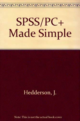 Stock image for SPSS/PC+ Made Simple for sale by Cambridge Rare Books
