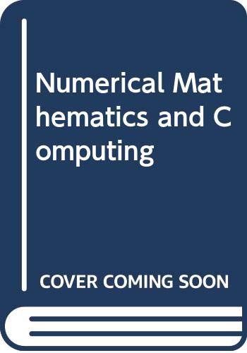 9780534984250: Numerical Mathematics and Computing