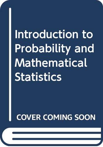Stock image for Introduction to probability and mathematical statistics (The Duxbury advanced series in statistics and decision sciences) for sale by Phatpocket Limited