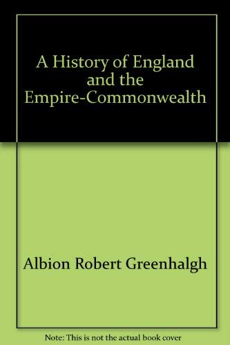Imagen de archivo de A history of England and the Empire-Commonwealth a la venta por HPB-Diamond
