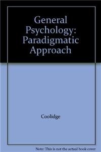 General Psychology: Paradigmatic Approach (9780536003263) by Coolidge