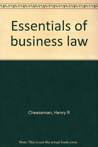 9780536004703: Essentials of business law [Taschenbuch] by Cheeseman, Henry R