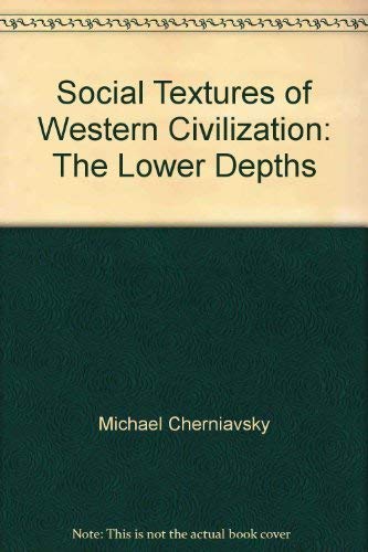 Stock image for Social textures of Western civilization: The lower depths for sale by Redux Books