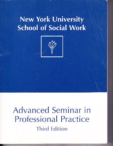 Beispielbild fr Advanced Seminars in Professional Practice (New York University School of Social Work) zum Verkauf von HPB-Red