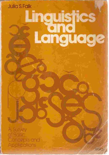 Beispielbild fr Linguistics and language;: A survey of basic concepts and applications zum Verkauf von Wonder Book