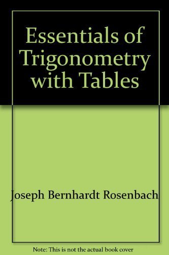 Beispielbild fr Essentials of trigonometry, with tables zum Verkauf von Wonder Book