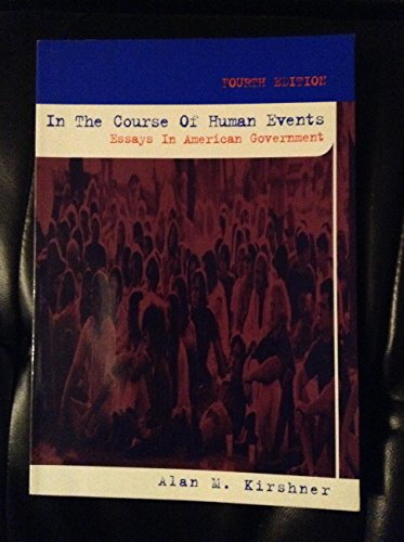 Imagen de archivo de In the course of human events: Essays in American government a la venta por HPB-Red