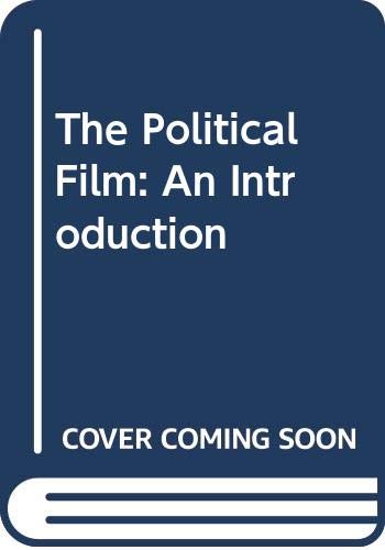 Beispielbild fr The Political Film: An Introduction zum Verkauf von ThriftBooks-Dallas