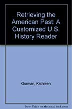 9780536020642: Retrieving the American past: A customized U.S. history reader