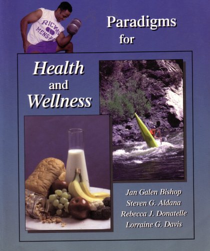 Imagen de archivo de Paradigms for Health and Wellness (Pearson Custom Publishing, BA990011) a la venta por Lexington Books Inc