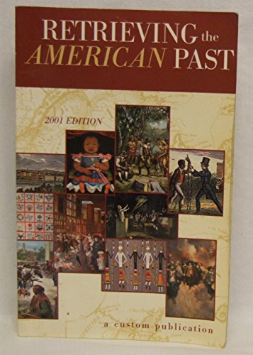 Beispielbild fr Retrieving American Past zum Verkauf von PONCE A TIME BOOKS