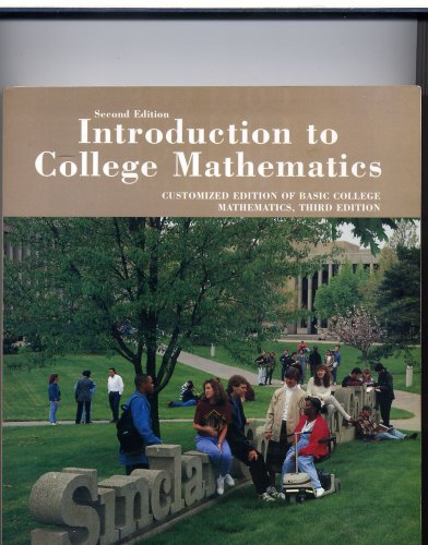 9780536027887: Introduction to College Mathematics: Customized Edition of Basic College Mathematics, Third Edition