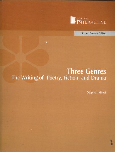 Stock image for Three Genres - The Writing of Poetry, Fiction and Drama - Second Custom Edition for sale by HPB-Red