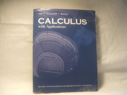 Immagine dell'editore per Calculus with Applications (2nd Custom Edition for BYU based on Ninth Edition) by Lial, Greenwell, Ritchey (2008) Paperback venduto da Cronus Books