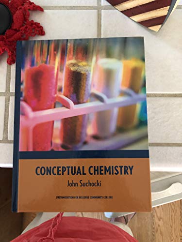 Stock image for Conceptual Chemistry (Custom Edition for Bellevue Community College) for sale by HPB-Red