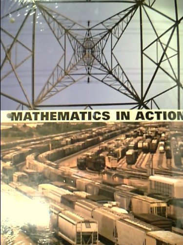 Imagen de archivo de MATHEMATICS IN ACTION (Pkg with "Strategies for Creative Problem Solving") a la venta por HPB-Red