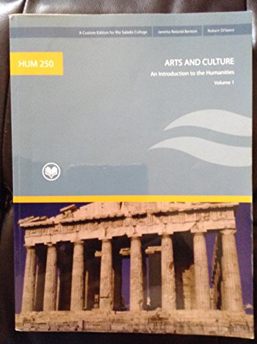 Imagen de archivo de HUM 250 Arts and Culture:An introduction to the Humanities, Vol. 1 (A Custom edition for Rio Salado College) CD Included a la venta por Bookmans