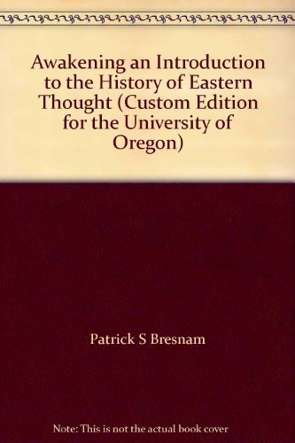 Beispielbild fr Awakening: an Introduction to the History of Eastern Thought zum Verkauf von Daedalus Books