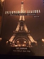 Imagen de archivo de INTERMEDIATE ALGEBRA, FUNCTIONS AND AUTHENTIC APPLICATIONS. CUSTOM EDITION FOR SKYLINE COLLEGE a la venta por Better World Books