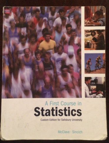 Stock image for A First Course in Statistics. Custom Edition for Salisbury University for sale by Wonder Book