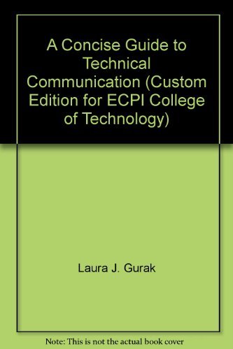 Beispielbild fr A Concise Guide to Technical Communication (Custom Edition for ECPI College of Technology) zum Verkauf von Wonder Book