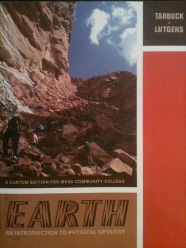 Stock image for Earth: An Introduction to Physical Geology, 9th Edition (A Custom Edition for Mesa Community College) for sale by ThriftBooks-Atlanta