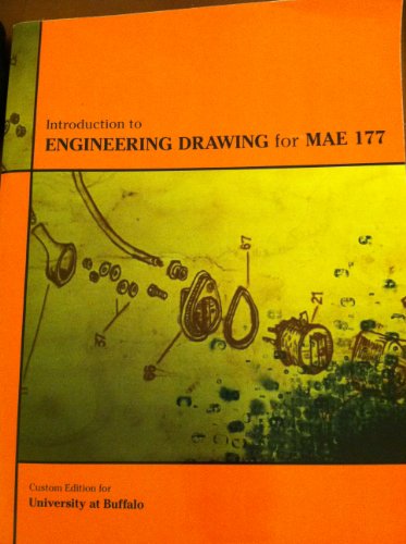9780536129833: Introduction to Engineering Drawing for MAE 177 (University of Buffalo Custom Edition)