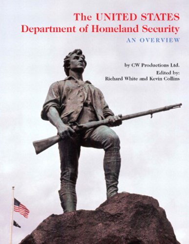 Beispielbild fr The United States Department of Homeland Security : An Overview zum Verkauf von Better World Books