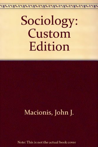 Sociology: Custom Edition (9780536164322) by Macionis, John J.