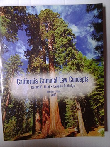 Beispielbild fr California Criminal Law Concepts by Derald D. Hunt (2006-05-03) zum Verkauf von HPB-Red