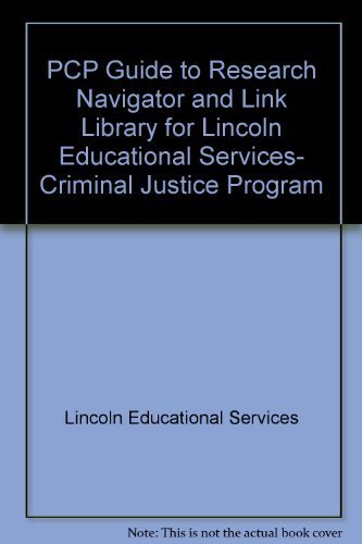 Imagen de archivo de PCP Guide to Research Navigator and Link Library for Lincoln Educational Services'- Criminal Justice Program a la venta por a2zbooks