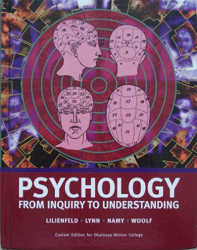 Stock image for Psychology: From Inquiry to Understanding (Custom Edition for Okaloosa-Walton College) for sale by HPB-Red