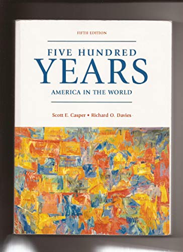 9780536201386: Five Hundred Years: America in the World