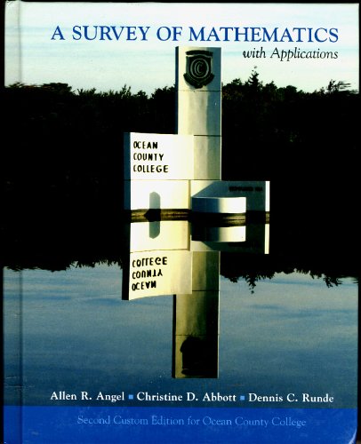 Beispielbild fr A Survey of Mathematics (Second custom edition for Ocean County College NJ 0536205272) zum Verkauf von Irish Booksellers