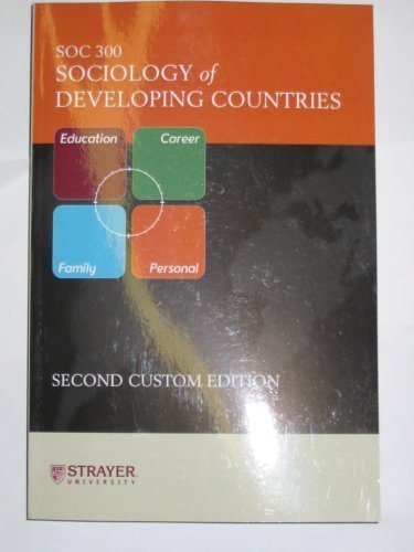 9780536213709: Sociology of Developing Countries (SOC 300, Second Custom Edition)