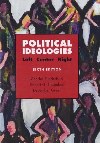 9780536216298: Political Ideologies: Left, Center, Right