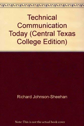 9780536218834: Technical Communication Today (Central Texas College Edition)