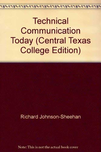 Stock image for Technical Communication Today (Central Texas College Edition) for sale by HPB-Red