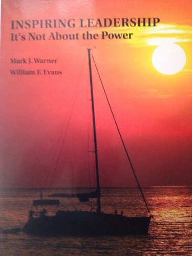 Stock image for Inspiring Leadership: It's Not About the Power for sale by BooksRun
