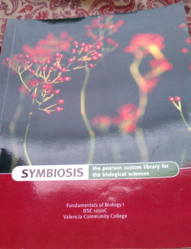 Symbiosis: Fundamentals of Biology 1 - BSC 1010C - For Valencia Community College (The Benjamin Cum (9780536222060) by Benjamin Cummings