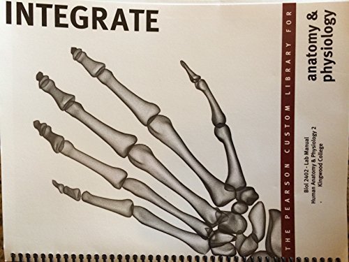 Stock image for Integrate: The Benjamin Cummings Custom Laboratory Program for Anatomy & Physiology (Biol 2402- Lab Manual, Human Anatomy & Physiology 2- Kingwood College) for sale by HPB-Red