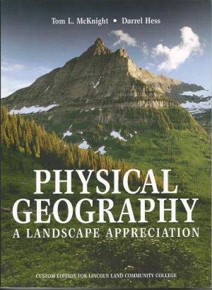 9780536246141: Physical Geography: A Landscape Appreciation (Lincoln Land Community College Custom Edition)