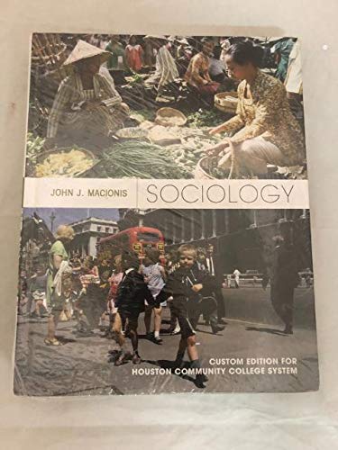 Imagen de archivo de Sociology Custom Edition For Houston Community College System a la venta por Better World Books