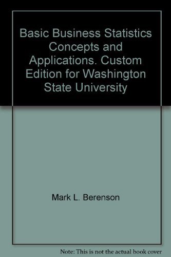 Imagen de archivo de Basic Business Statistics Concepts and Applications. Custom Edition for Washington State University a la venta por HPB-Red