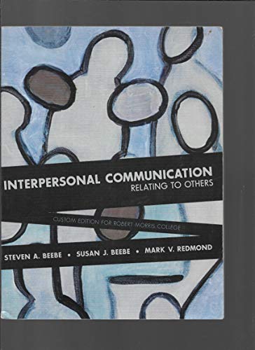 9780536261861: Interpersonal Communication Relating To Others, 2006 Custom Edition For Robert Morris College