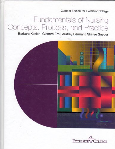 Stock image for Fundamentals of Nursing: Excelsior College Edition: Concepts, Process, and Practice for sale by Decluttr