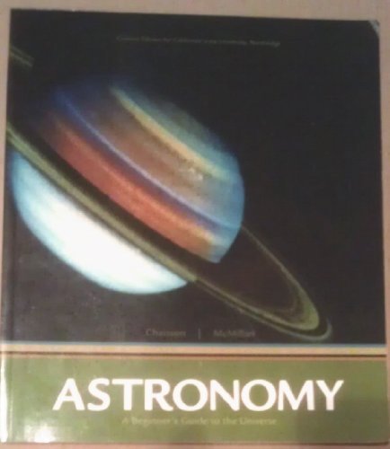9780536263803: ASTRONOMY, A Beginner's Guide to the Universe (Custom Edition for California State University, Northridge)